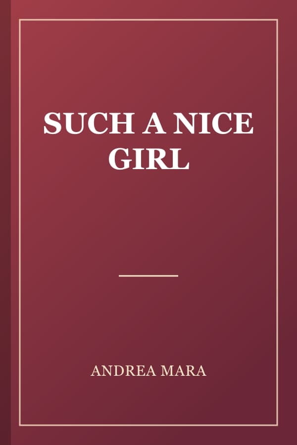 SUCH A NICE GIRL