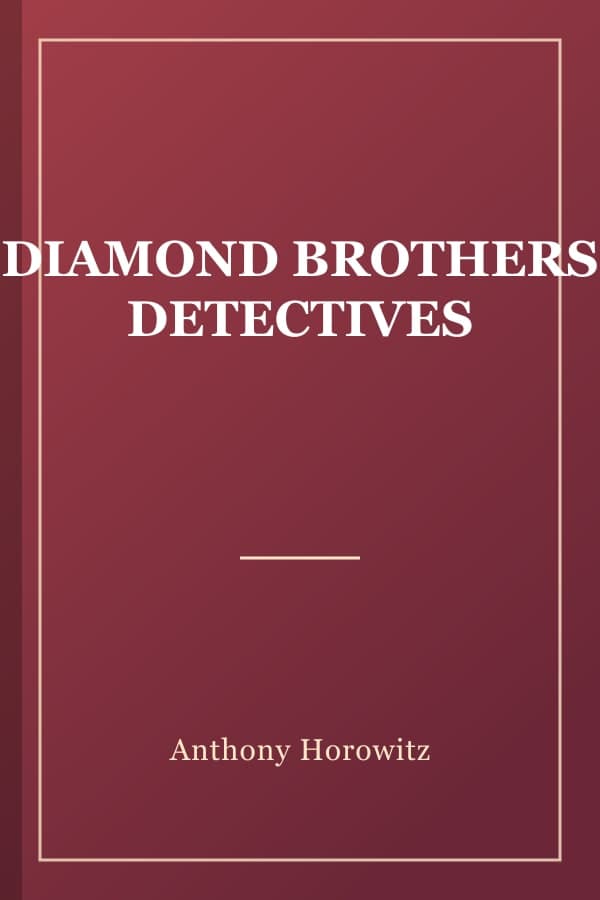 DIAMOND BROTHERS DETECTIVES