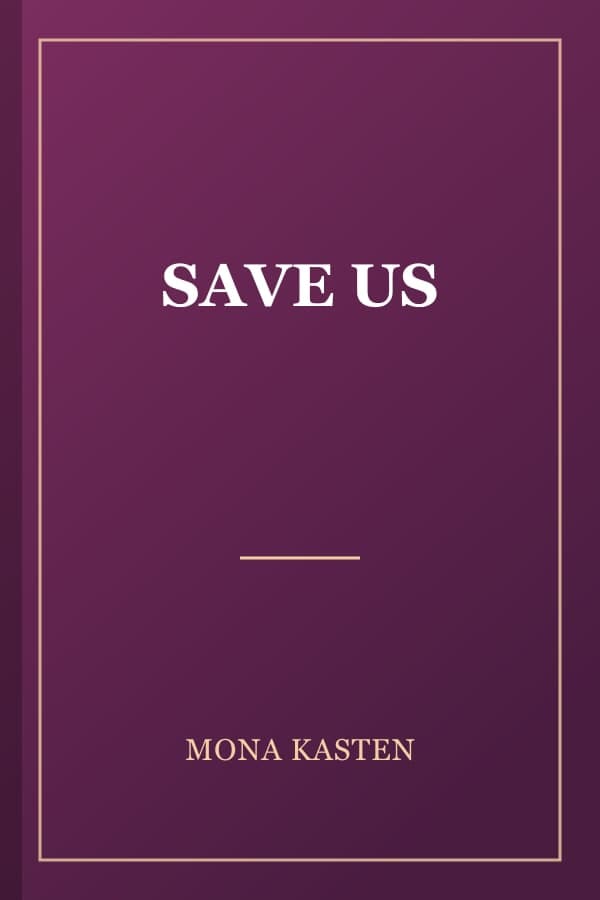 SAVE US