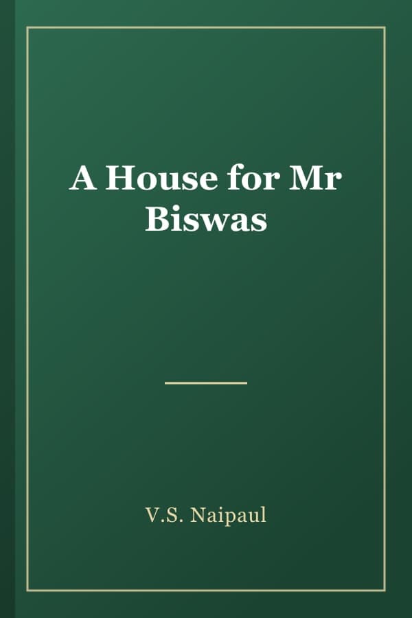 A House for Mr Biswas