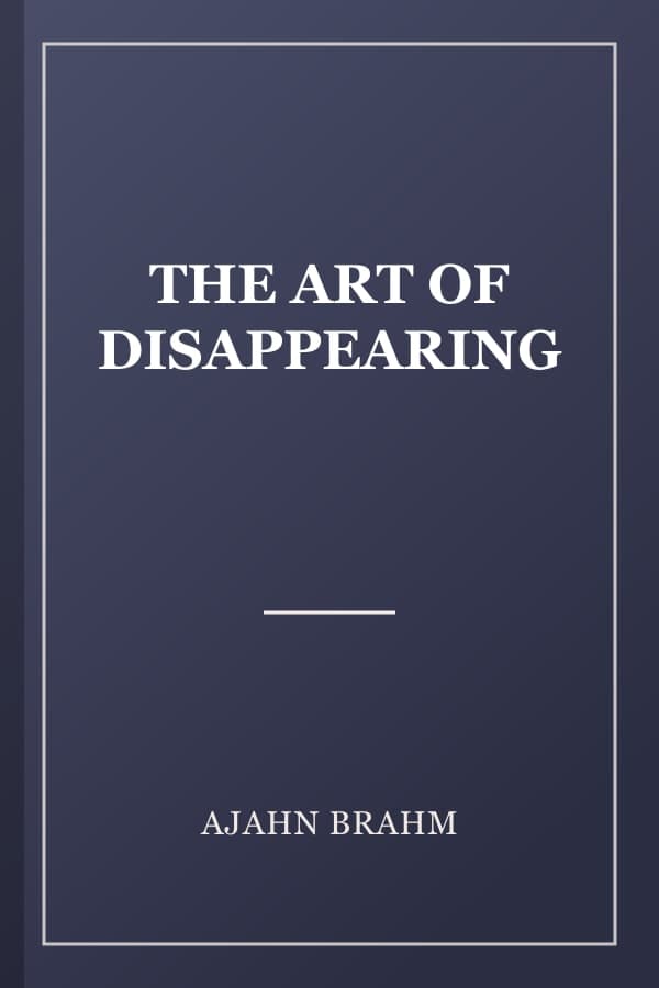 THE ART OF DISAPPEARING