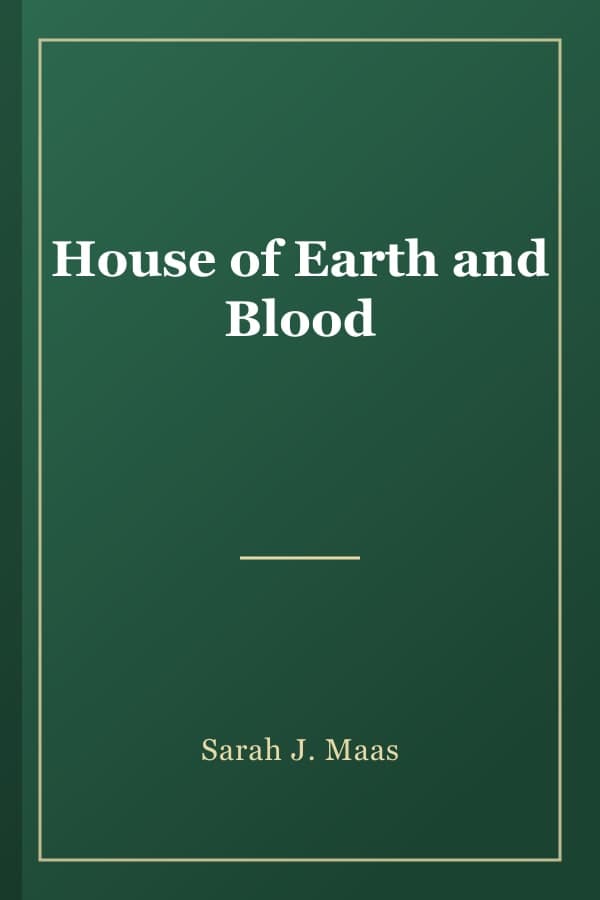 House of Earth and Blood