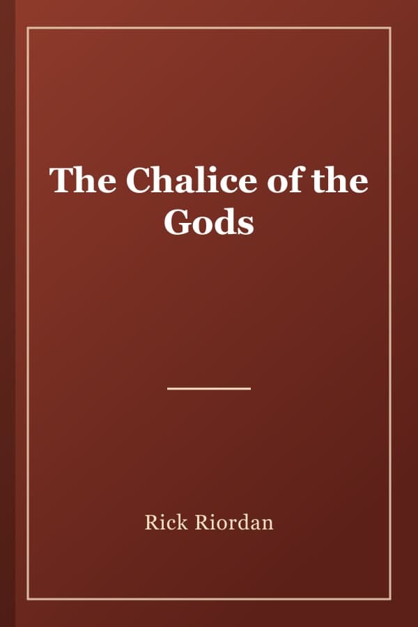 The Chalice of the Gods