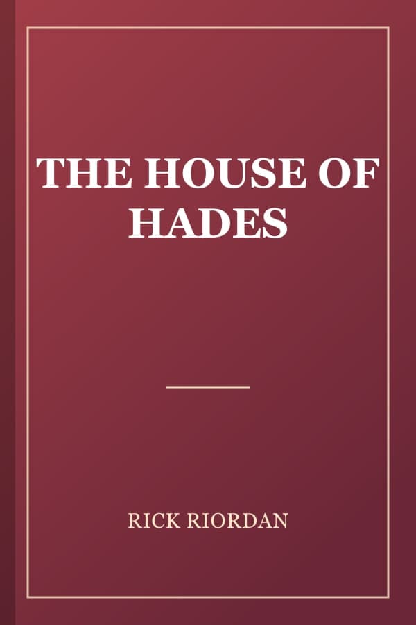THE HOUSE OF HADES