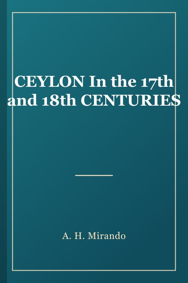 CEYLON In the 17th and 18th CENTURIES