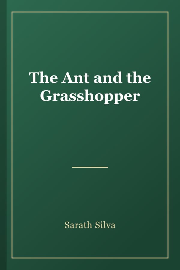 The Ant and the Grasshopper