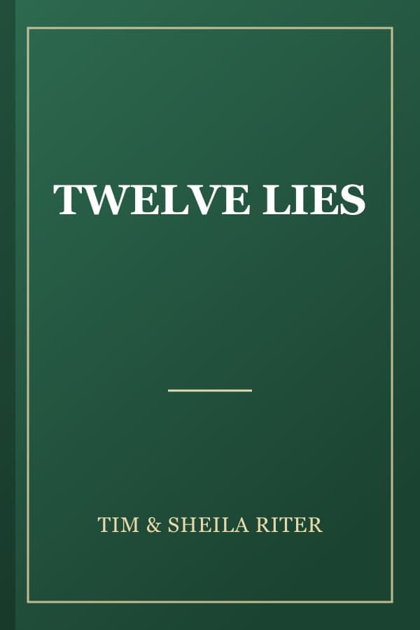 TWELVE LIES