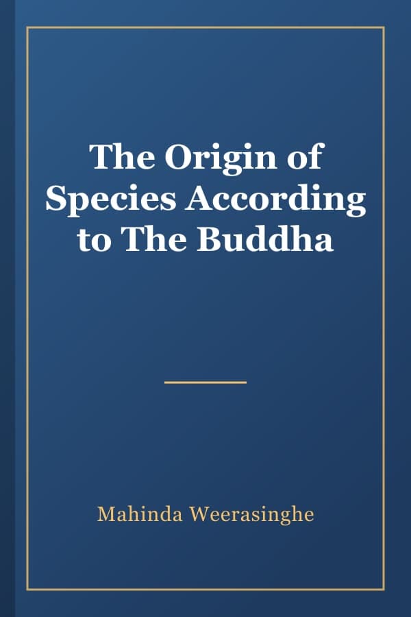 The Origin of Species According to The Buddha