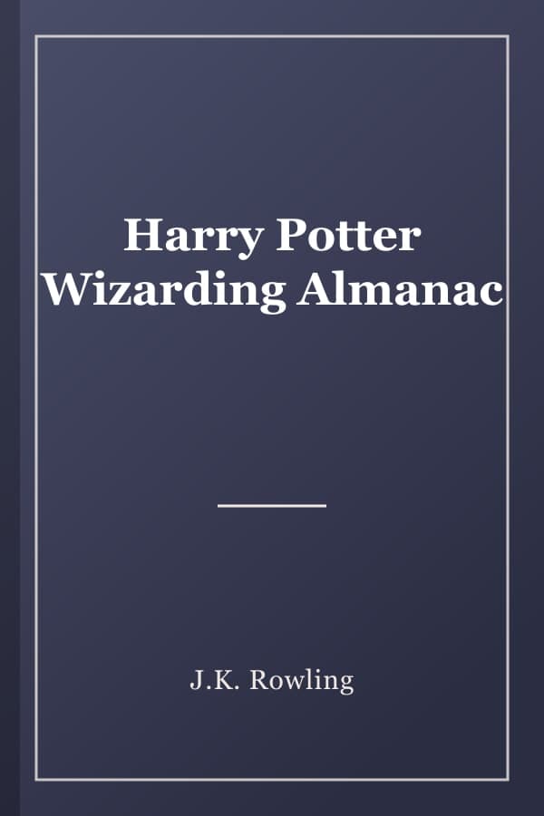 Harry Potter Wizarding Almanac