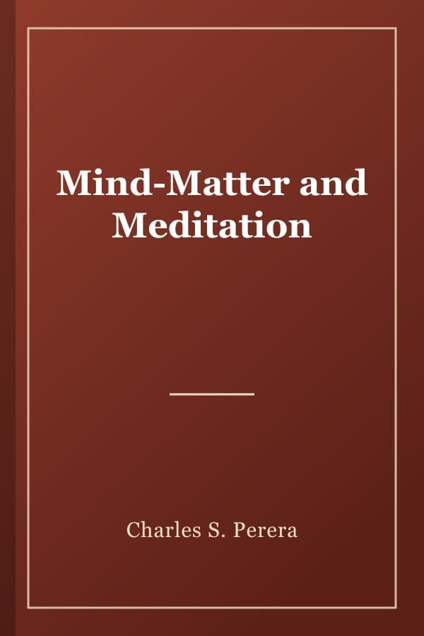 Mind-Matter and Meditation