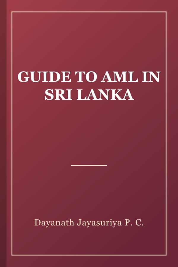 GUIDE TO AML IN SRI LANKA