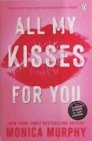 ALL MY KISSES FOR YOU