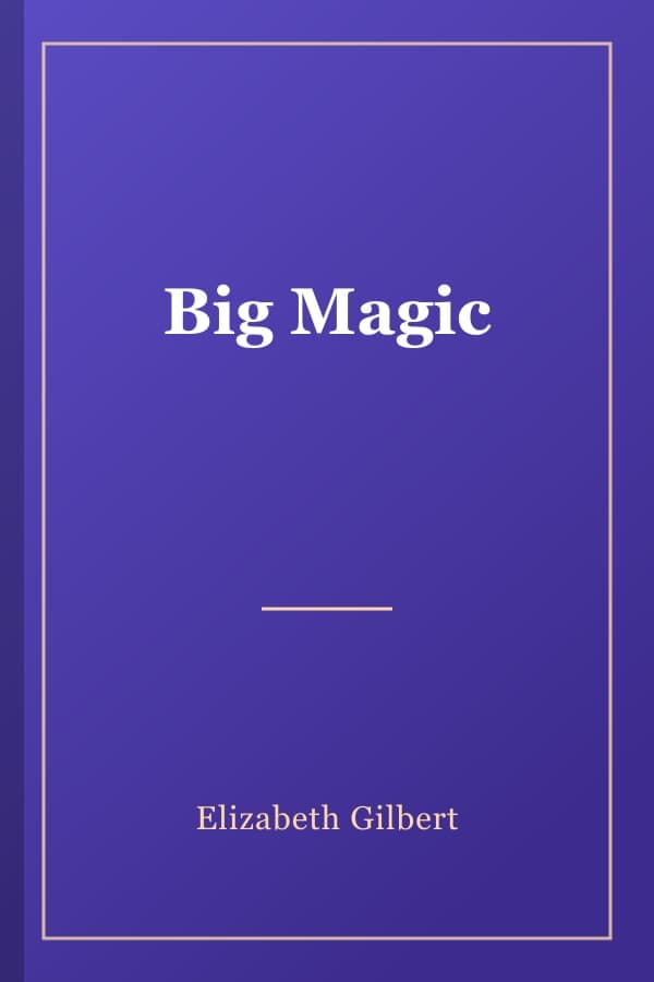 Big Magic