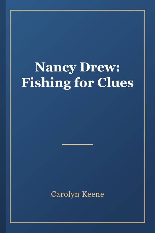 Nancy Drew: Fishing for Clues