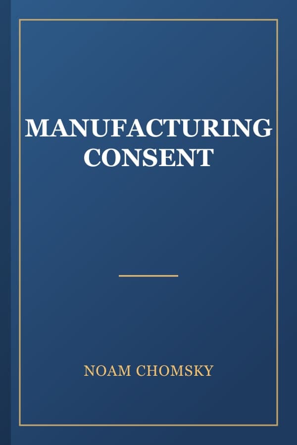 MANUFACTURING CONSENT