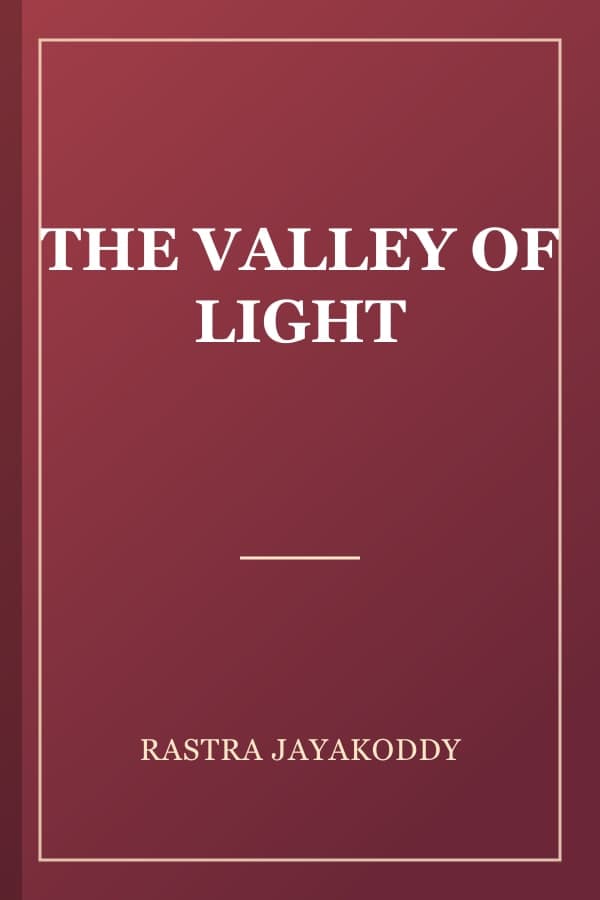 THE VALLEY OF LIGHT