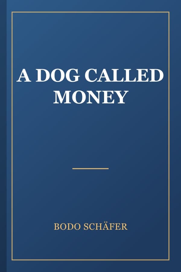 A DOG CALLED MONEY