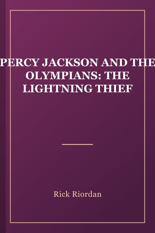 PERCY JACKSON AND THE OLYMPIANS: THE LIGHTNING THIEF