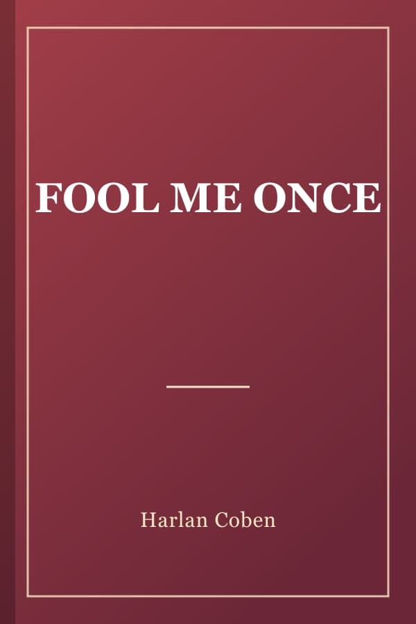 FOOL ME ONCE