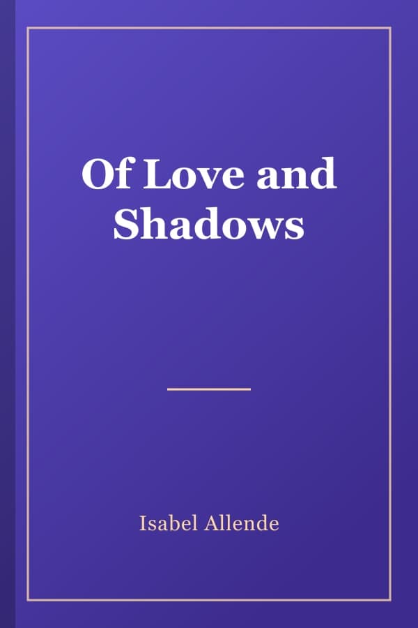 Of Love and Shadows