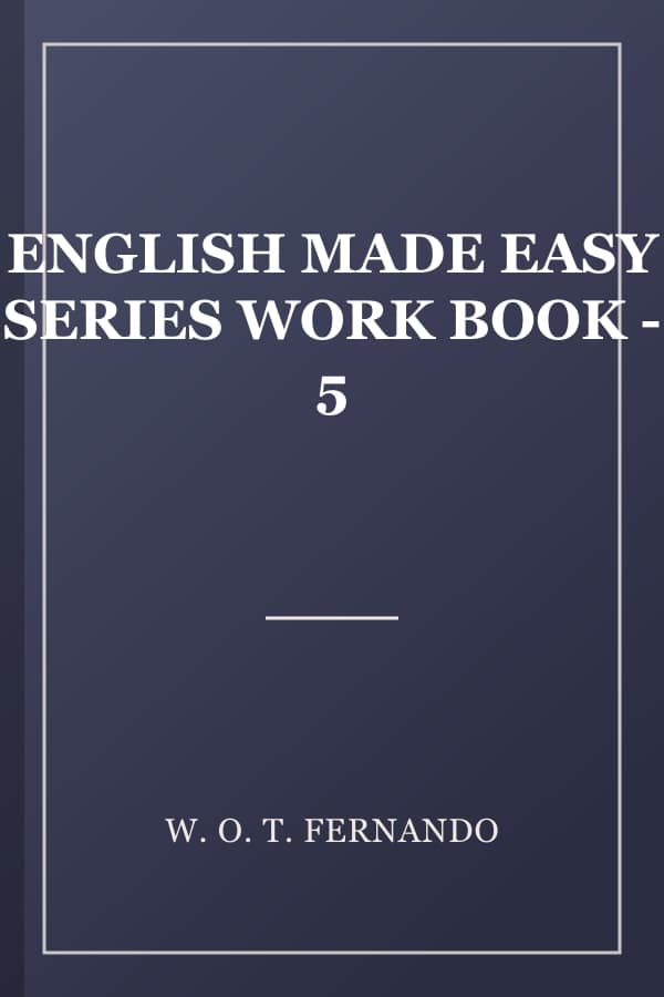 ENGLISH MADE EASY SERIES WORK BOOK - 5