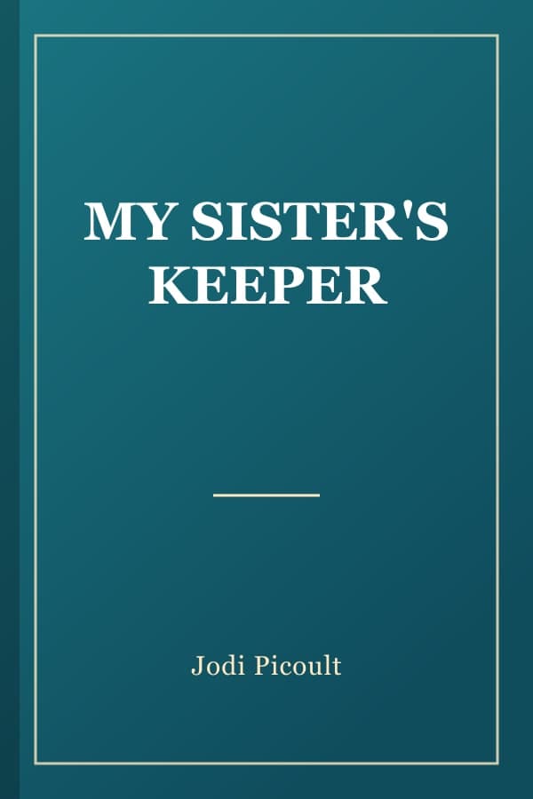 MY SISTER'S KEEPER