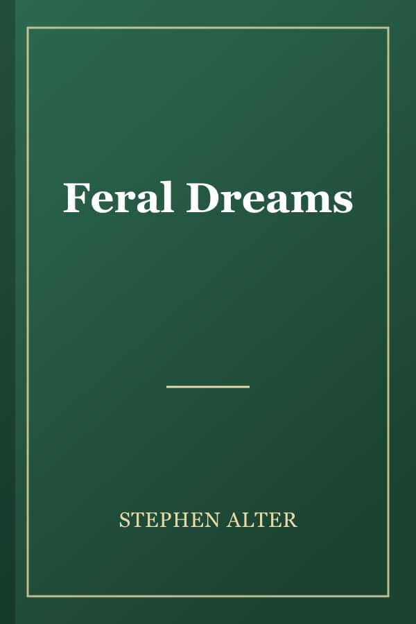 Feral Dreams