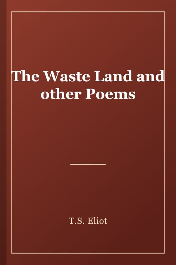The Waste Land and other Poems