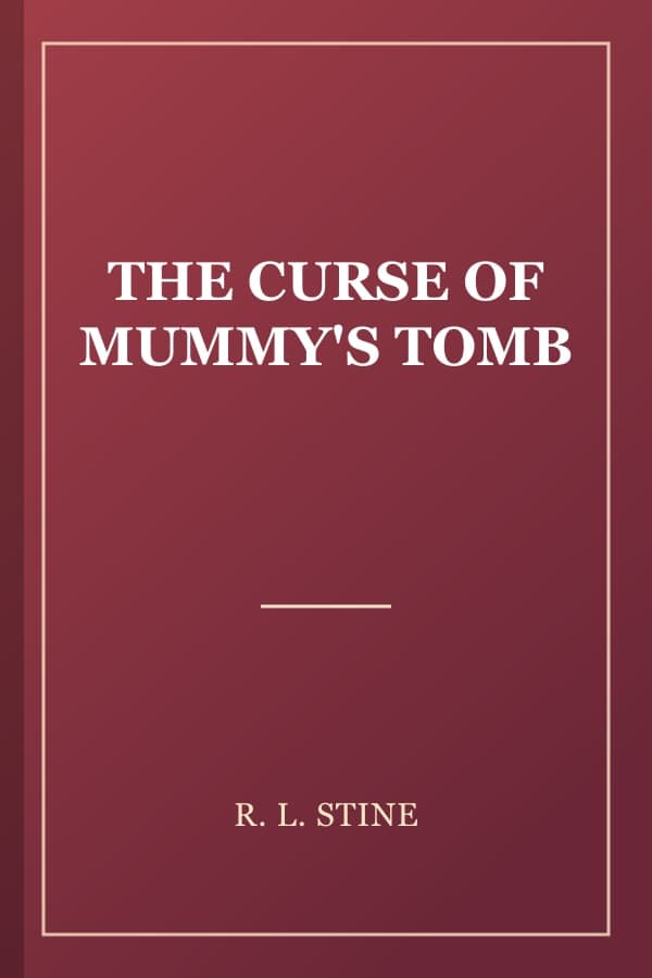THE CURSE OF MUMMY'S TOMB