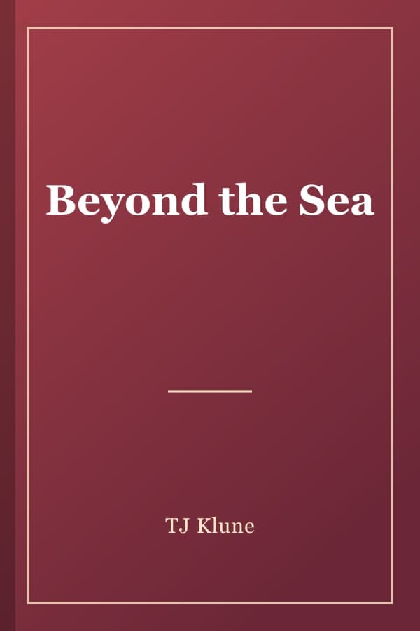 Beyond the Sea