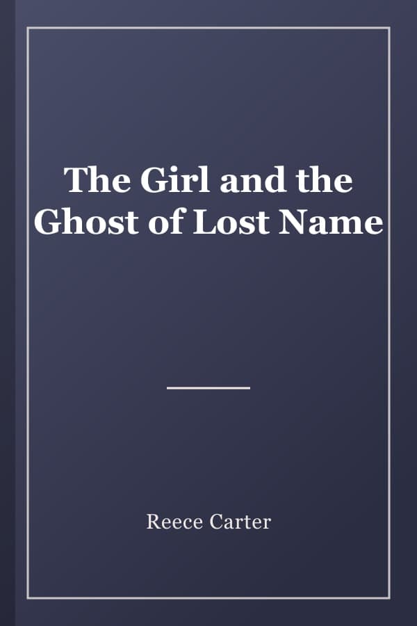 The Girl and the Ghost of Lost Name