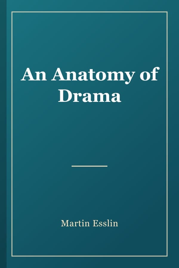 An Anatomy of Drama