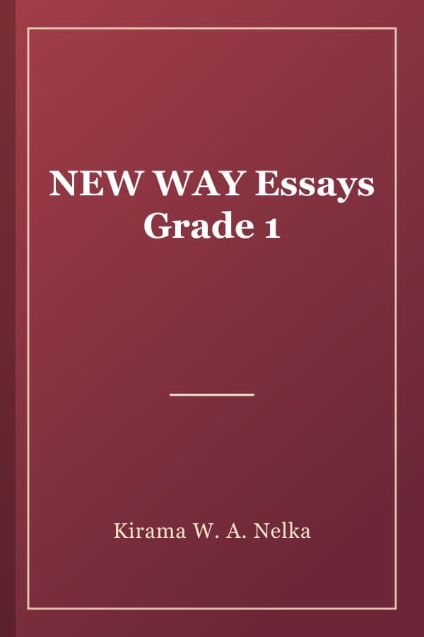 NEW WAY Essays Grade 1