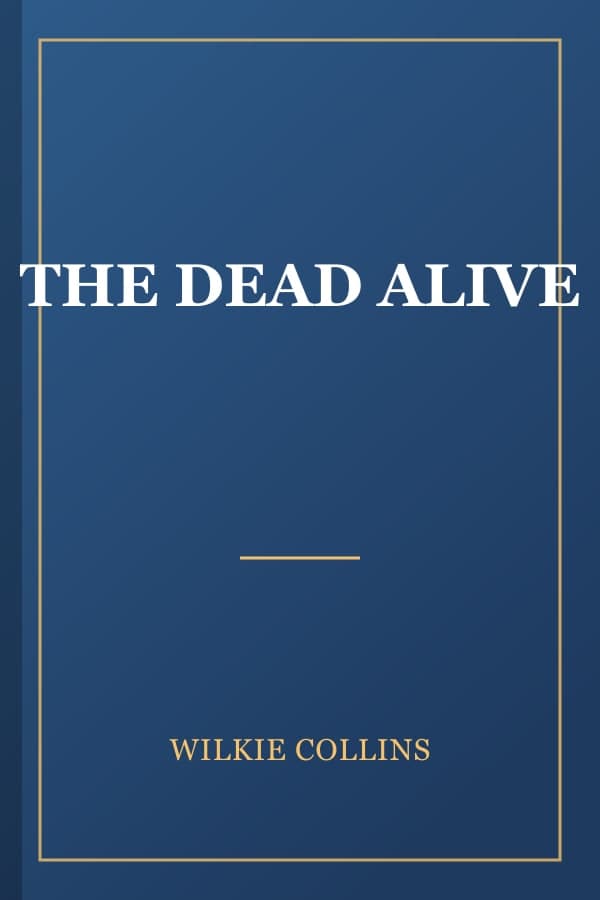 THE DEAD ALIVE