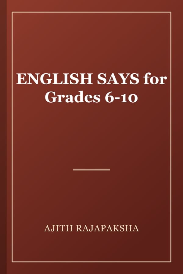 ENGLISH SAYS for Grades 6-10