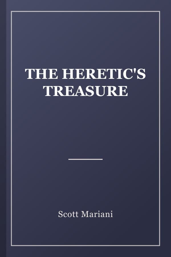 THE HERETIC'S TREASURE