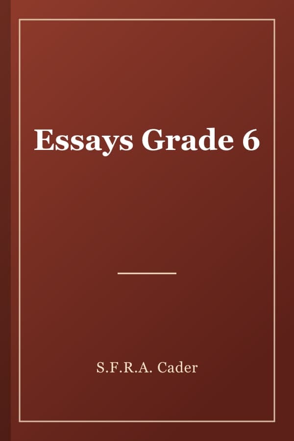 Essays Grade 6