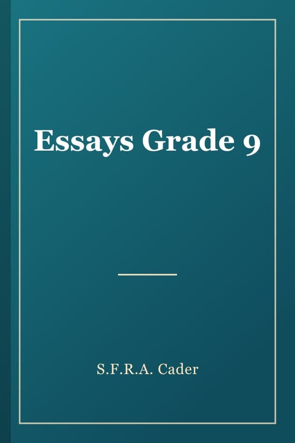 Essays Grade 9
