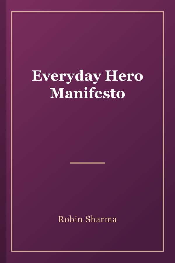 Everyday Hero Manifesto