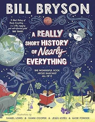 A Really Short History Of Nearly Everything