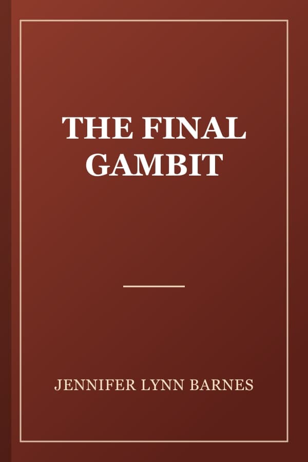 THE FINAL GAMBIT