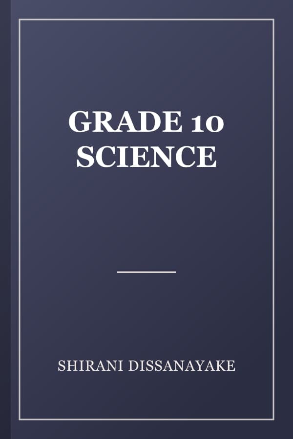 GRADE 10 SCIENCE