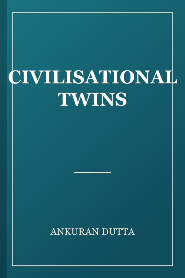 CIVILISATIONAL TWINS