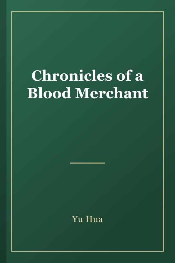 Chronicles of a Blood Merchant