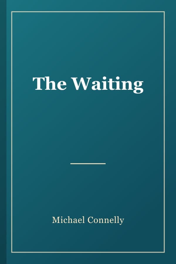 The Waiting