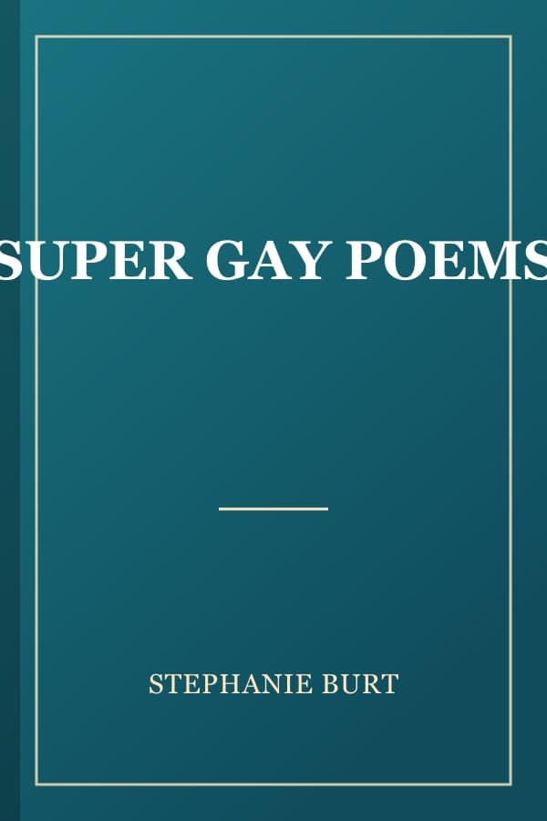 SUPER GAY POEMS