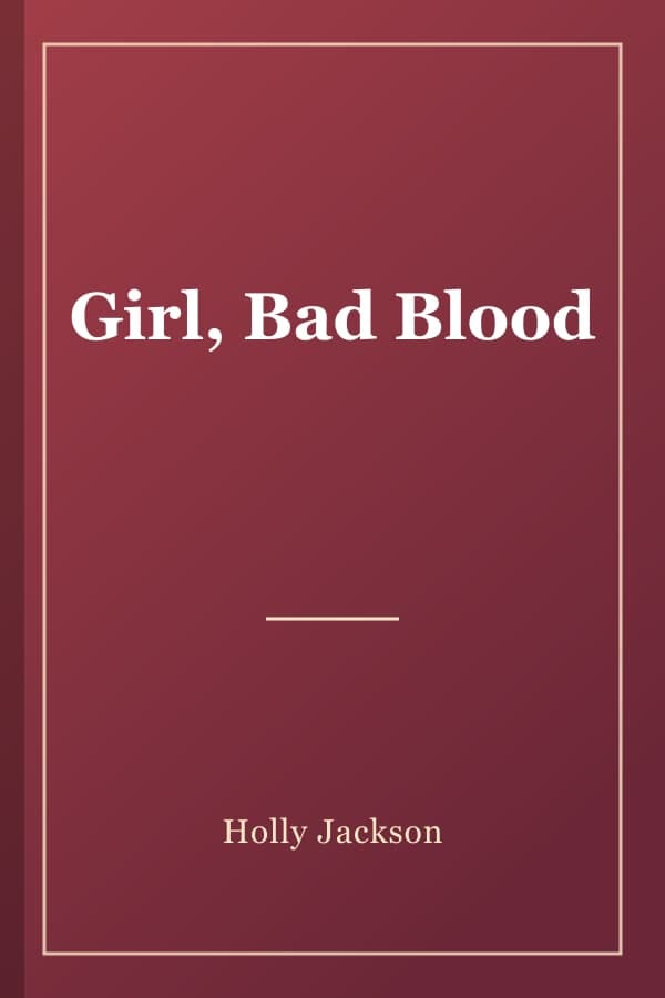 Girl, Bad Blood