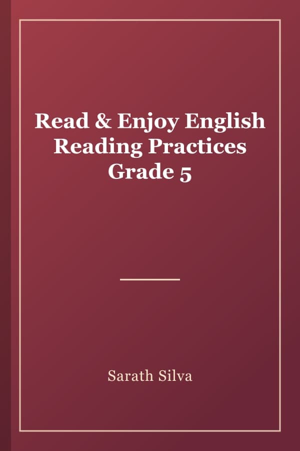 Read & Enjoy English Reading Practices Grade 5