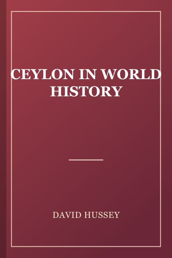 CEYLON IN WORLD HISTORY