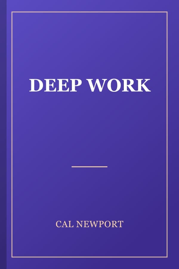 DEEP WORK